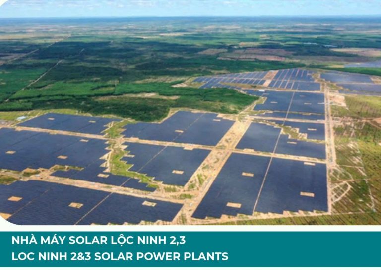 Dự Án Nhà Máy Điện Mặt Trời Lộc Ninh 2 & 3 (350 MW) Tại Bình Phước